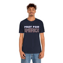 Pray for America T-Shirt with 2 Chronicles 7:14 - Encore2woNavyS