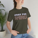 Pray for America T-Shirt with 2 Chronicles 7:14 - Encore2woArmyS