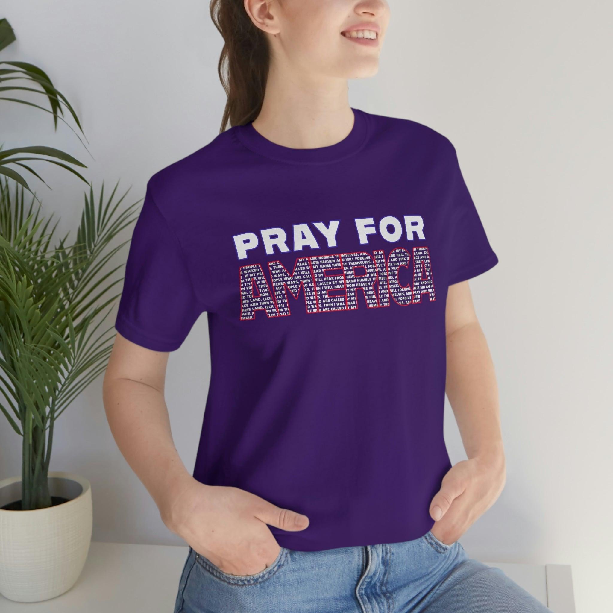 Pray For America with 2 Chronicles 7:14 Inscribed Unisex Short Sleeve Tee - Encore2woTeam PurpleS