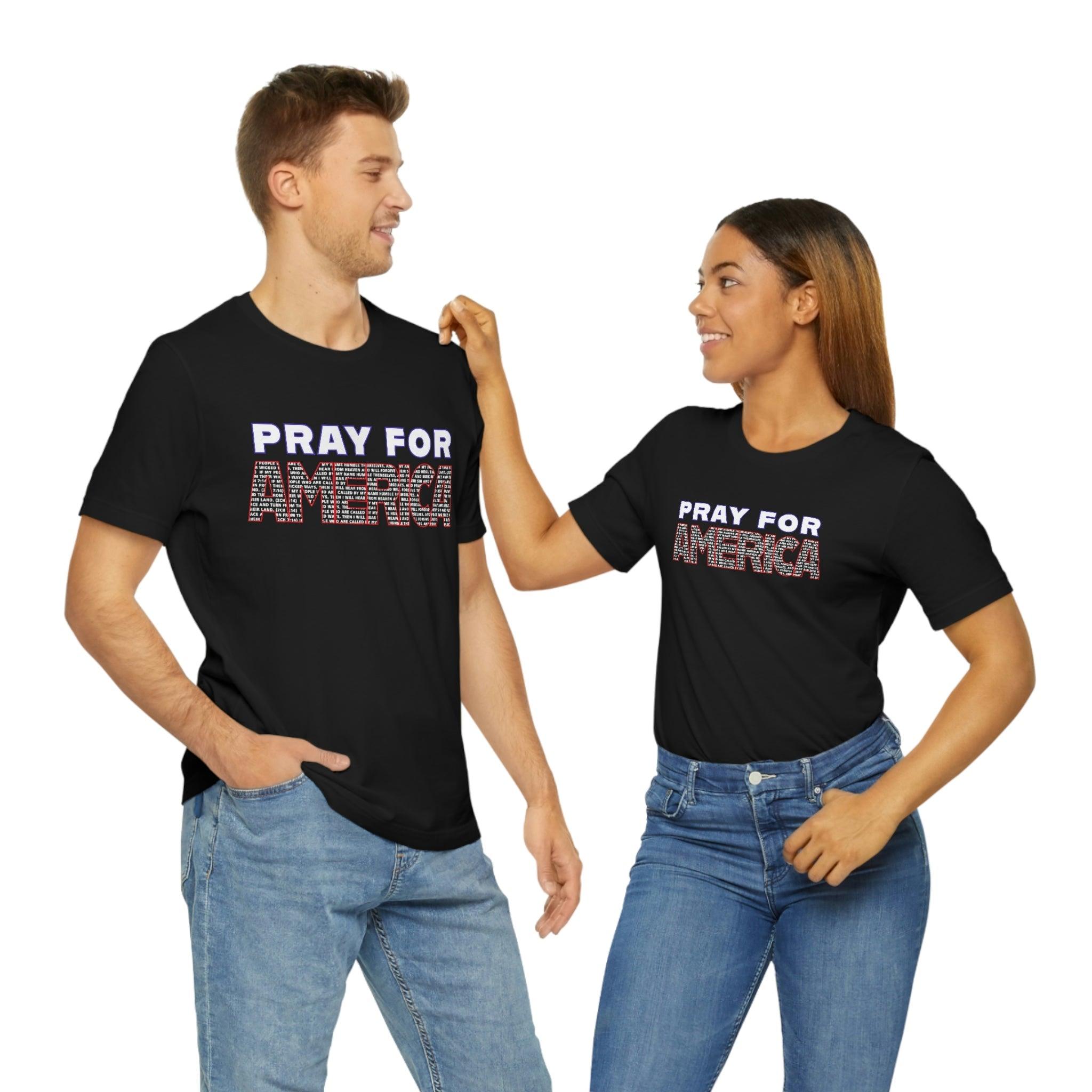 Pray For America with 2 Chronicles 7:14 Inscribed Unisex Short Sleeve Tee - Encore2woBlackS