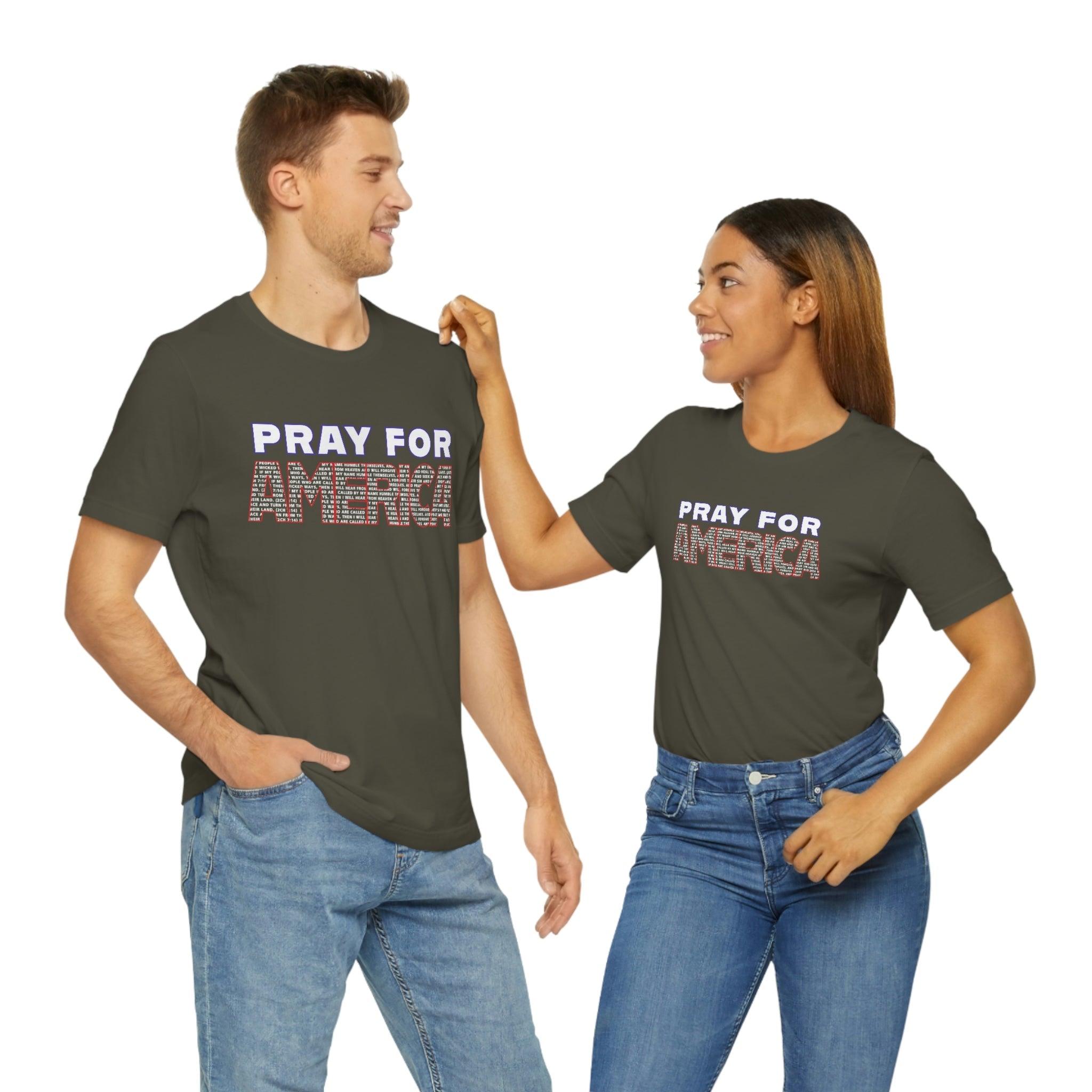 Pray For America with 2 Chronicles 7:14 Inscribed Unisex Short Sleeve Tee - Encore2woArmyS