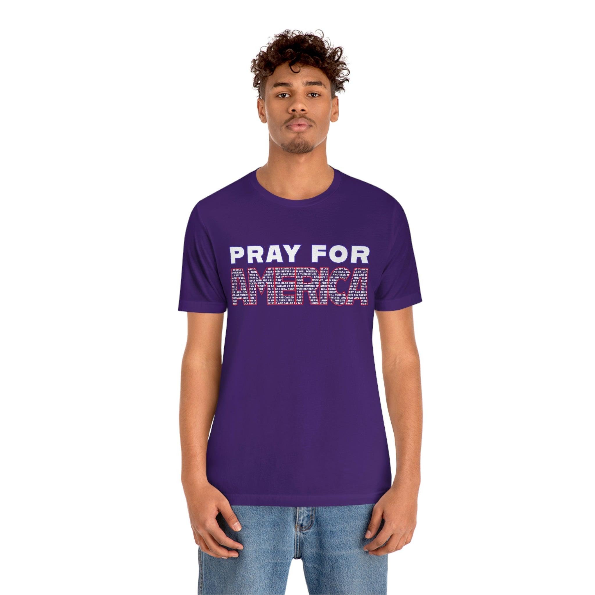 Pray For America with 2 Chronicles 7:14 Inscribed Unisex Short Sleeve Tee - Encore2woTeam PurpleS