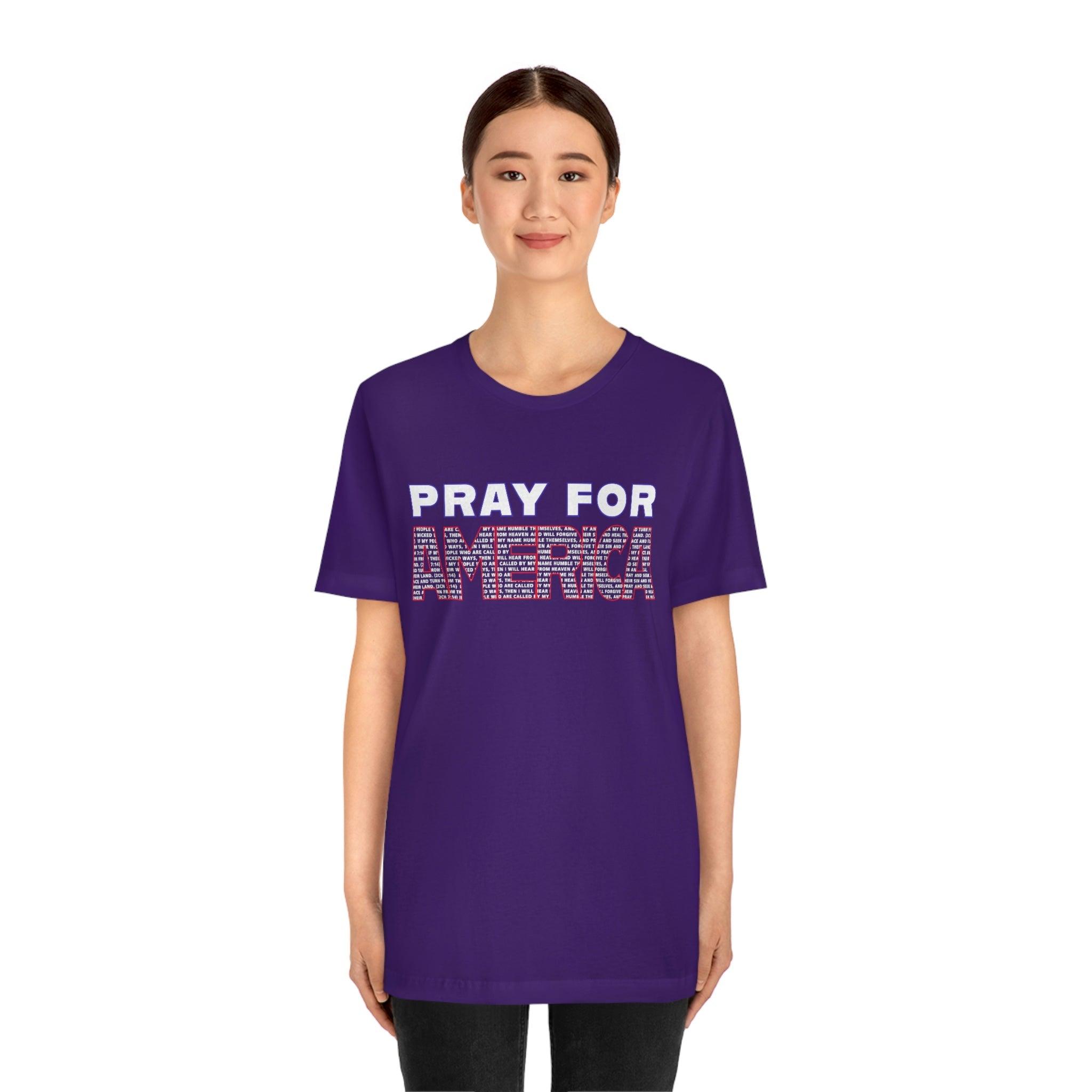 Pray For America with 2 Chronicles 7:14 Inscribed Unisex Short Sleeve Tee - Encore2woTeam PurpleS