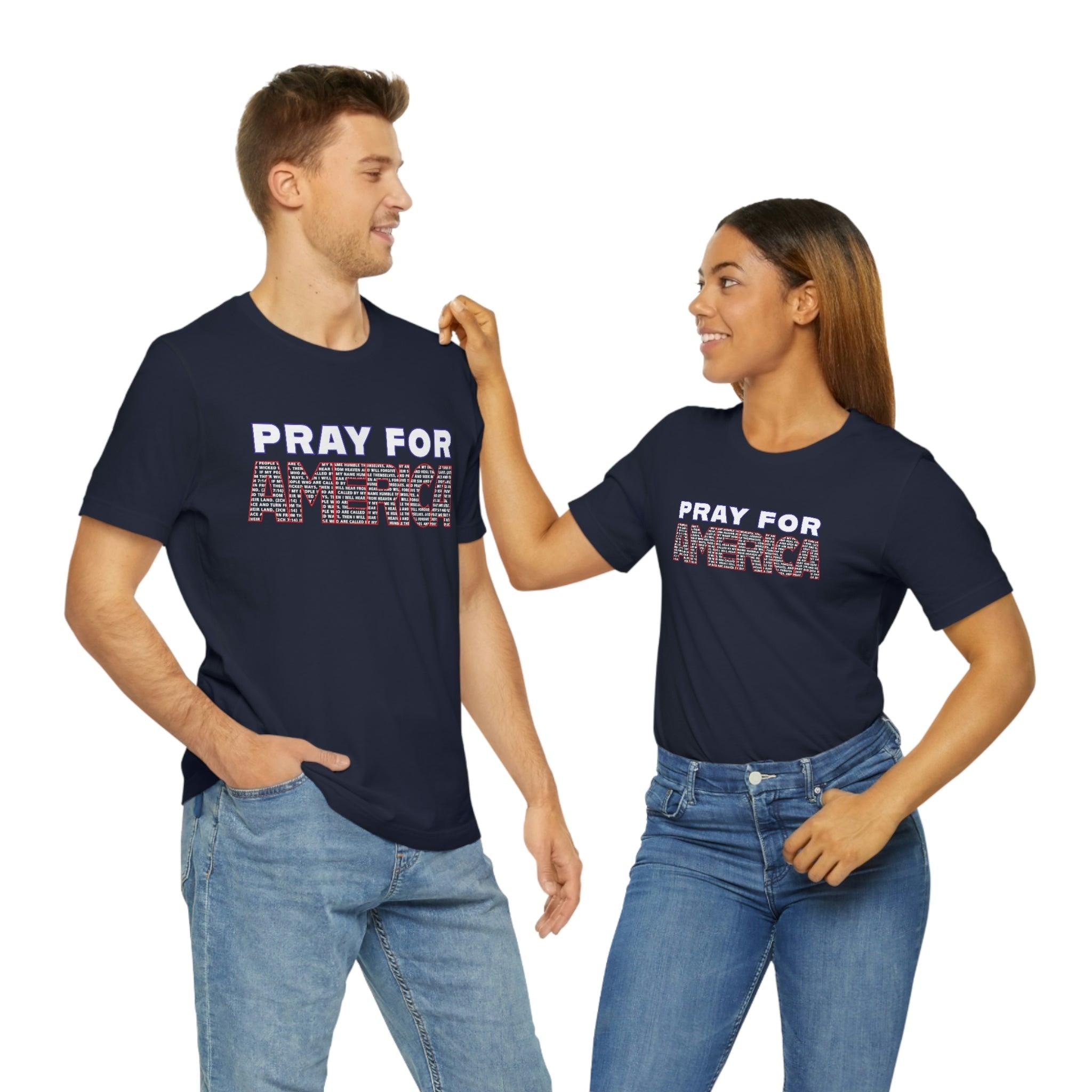 Pray For America with 2 Chronicles 7:14 Inscribed Unisex Short Sleeve Tee - Encore2woNavyS