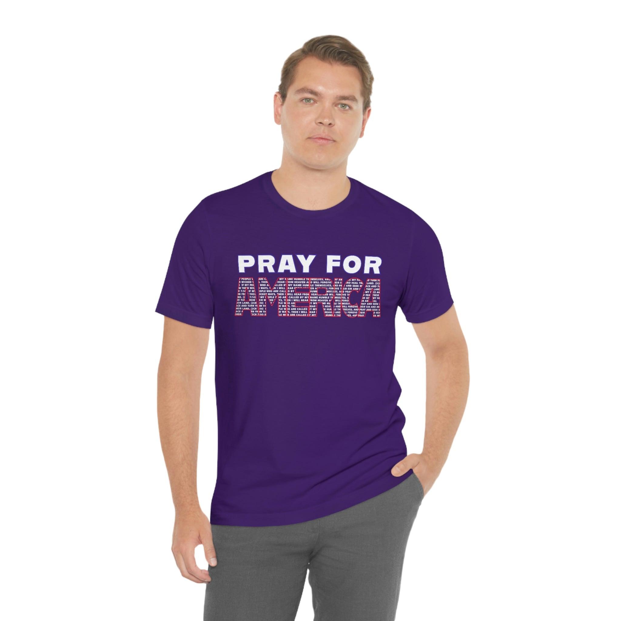 Pray For America with 2 Chronicles 7:14 Inscribed Unisex Short Sleeve Tee - Encore2woTeam PurpleS