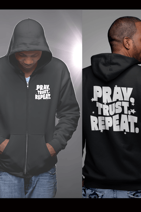Pray Trust Repeat Zip Hoodie Front and Back Print Christian Sweatshirt - Encore2woSBlack