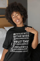 Proverbs 13:20 Inspirational Unisex T-Shirt - Encore2woBlackS