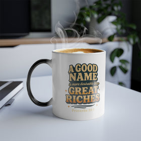 Proverbs 22:1 Color Changing Mug – A Good Name Design - Encore2wo11oz