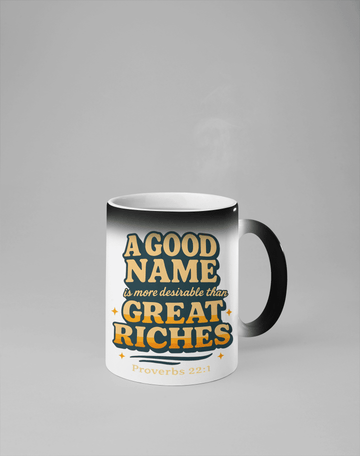 Proverbs 22:1 Color Changing Mug – A Good Name Design - Encore2wo11oz