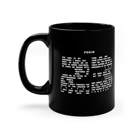 Psalm 23 Mug - Inspirational Black Coffee Mug with 23rd Psalm Text Design in White Lettering - Encore2wo11oz