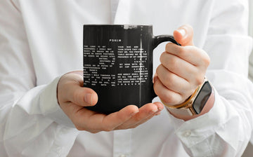 Psalm 23 Mug - Inspirational Black Coffee Mug with 23rd Psalm Text Design in White Lettering - Encore2wo11oz