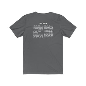 Psalm 23 With Verse in Text Unisex Backprint T-Shirt - Encore2woAsphaltS