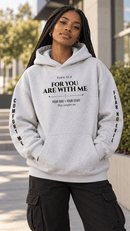 Psalm 23:4 For You Are With Me Christian Oversized Fleece Hoodie - Encore2woFlower GrayS