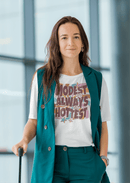 Retro "Modest Is Always the Hottest" Christian T-Shirt - Encore2woWhiteS