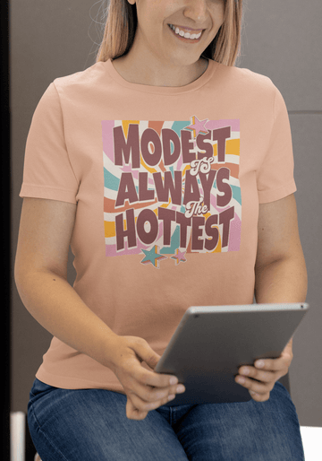 Retro "Modest Is Always the Hottest" Christian T-Shirt - Encore2woHeather PeachS