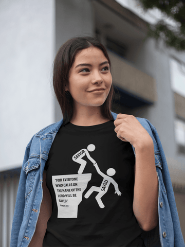 Saved by the Savior Romans 10 13 Christian Graphic Tee - Encore2woBlackS