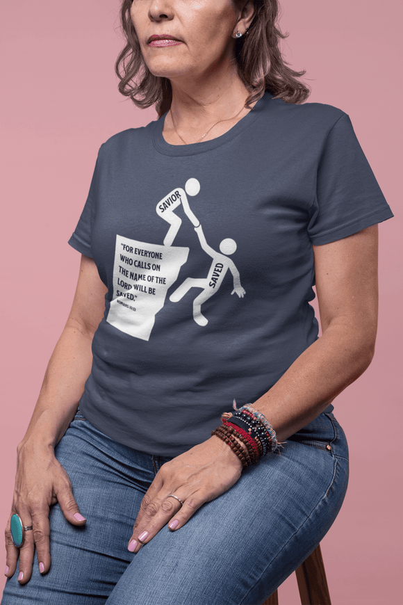 Saved by the Savior Romans 10 13 Christian Graphic Tee - Encore2woRedS