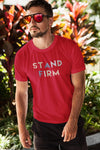 Stand Firm Unisex T-Shirt - I Corinthians 16:13 - Encore2woRedS