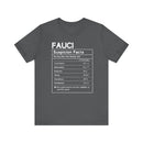 Suspicion Facts Nutrition Label Fauci Tee - Encore2woAsphaltS