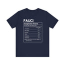 Suspicion Facts Nutrition Label Fauci Tee - Encore2woNavyS