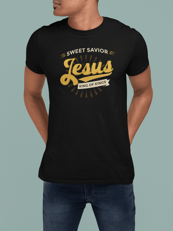 Sweet Savior Jesus King of Kings Tee Christian Faith Shirt - Encore2woBlackS