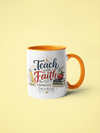 Teach with Faith Proverbs 3:5-6 Christian Teacher Mug – 11 oz - Encore2wo11ozOrange