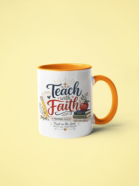 Teach with Faith Proverbs 3:5-6 Christian Teacher Mug – 11 oz - Encore2wo11ozOrange