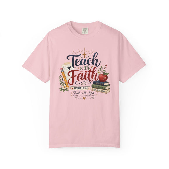 Teach with Faith T-Shirt — Christian Teacher Tee with Proverbs 3:5 Design - Encore2woBlossomS
