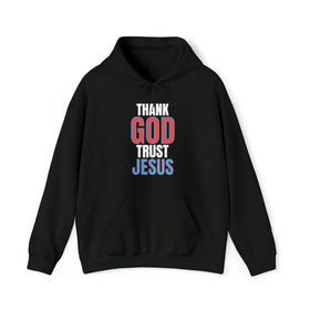 Thank God Trust Jesus Hoodie | Faith - Inspired Unisex Sweatshirt - Encore2woBlackS