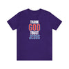 Thank God Trust Jesus T-Shirt | Bold Faith - Inspired Tee - Encore2woTeam PurpleM