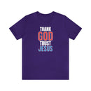 Thank God, Trust Jesus T-Shirt Faith - Inspired Tee Bold Design - Encore2woTeam PurpleS