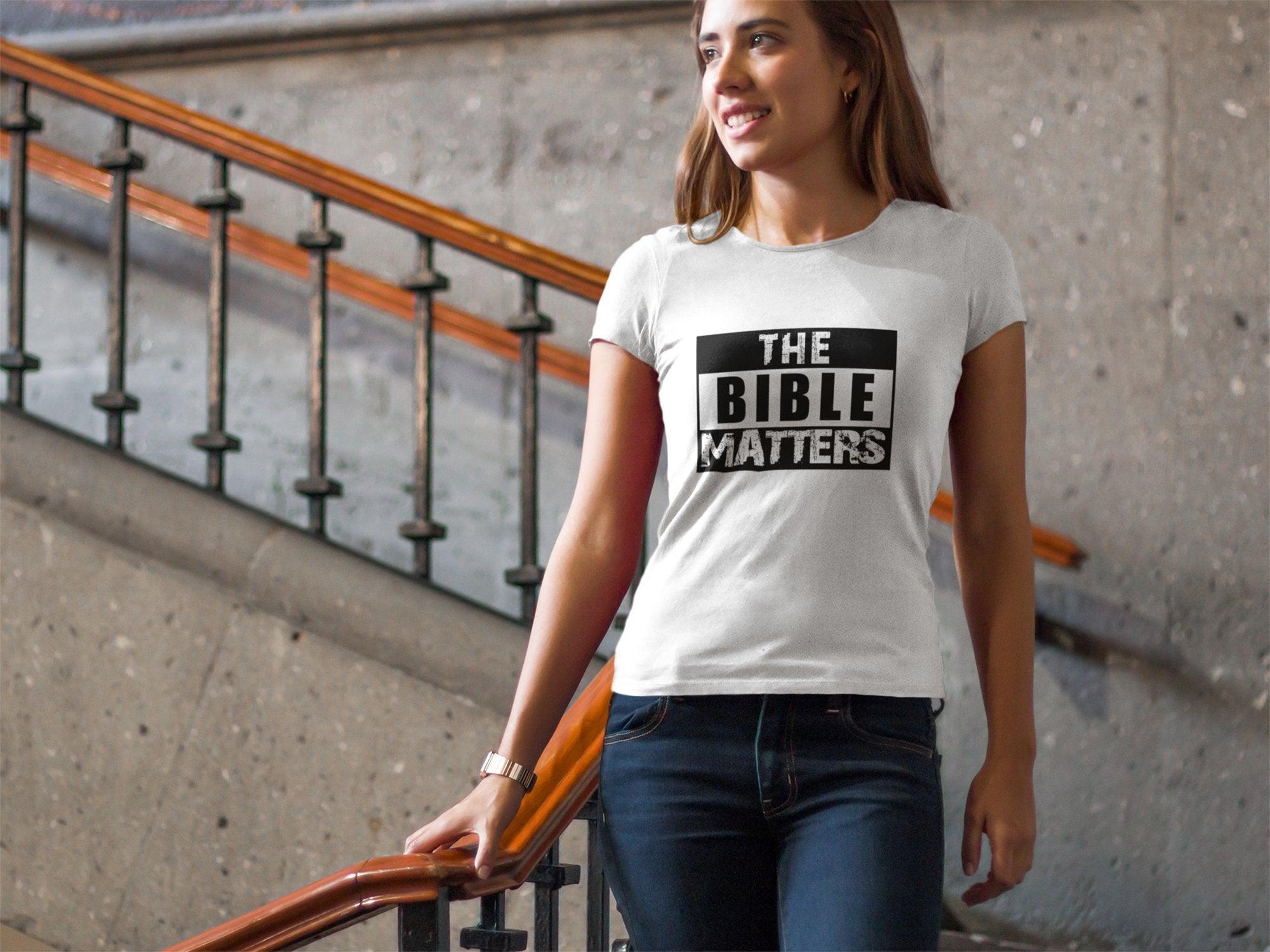 The Bible Matters T - Shirt - Encore2woBlackL