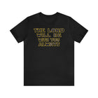 The Lord Is Always With You Inspirational Scripture Tee - Encore2woBlackS