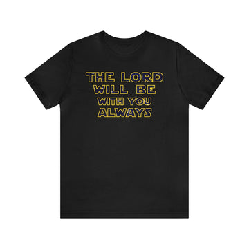 The Lord Is Always With You Inspirational Scripture Tee - Encore2woBlackS