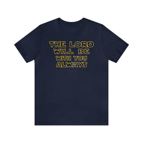 The Lord Is Always With You Inspirational Scripture Tee - Encore2woNavyS