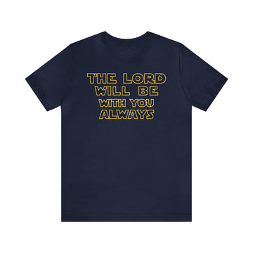 The Lord Is Always With You Inspirational Scripture Tee - Encore2woNavyS