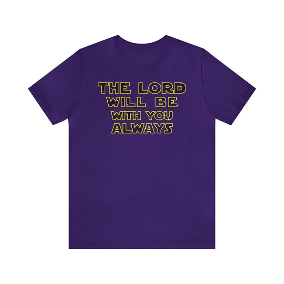 The Lord Is Always With You Inspirational Scripture Tee - Encore2woTeam PurpleS
