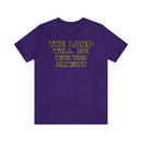 The Lord Will Be With You, Always Tee Inspirational Scripture T-Shirt Unisex - Encore2woTeam PurpleS