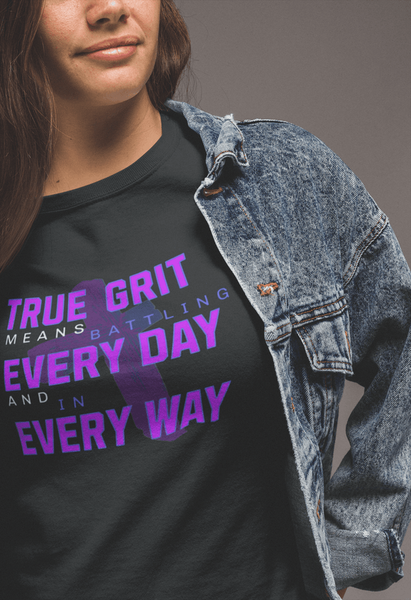True Grit Battling Every Day Motivational T-Shirt Tee - Encore2woBlackS