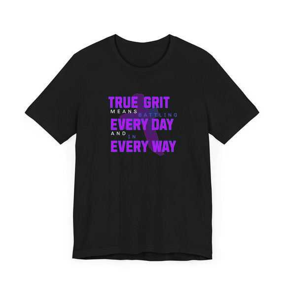 True Grit Battling Every Day Motivational T-Shirt Tee - Encore2woBlackS
