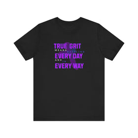 True Grit Motivational T-Shirt - Battling Every Day - Encore2woBlackS