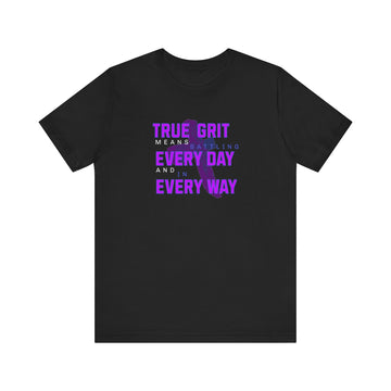 True Grit Motivational T-Shirt - Battling Every Day - Encore2woBlackS