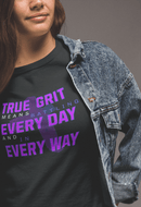 True Grit Motivational T-Shirt - Battling Every Day - Encore2woBlackS