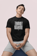 Trust and Believe Christian T-Shirt - Encore2woBlackS