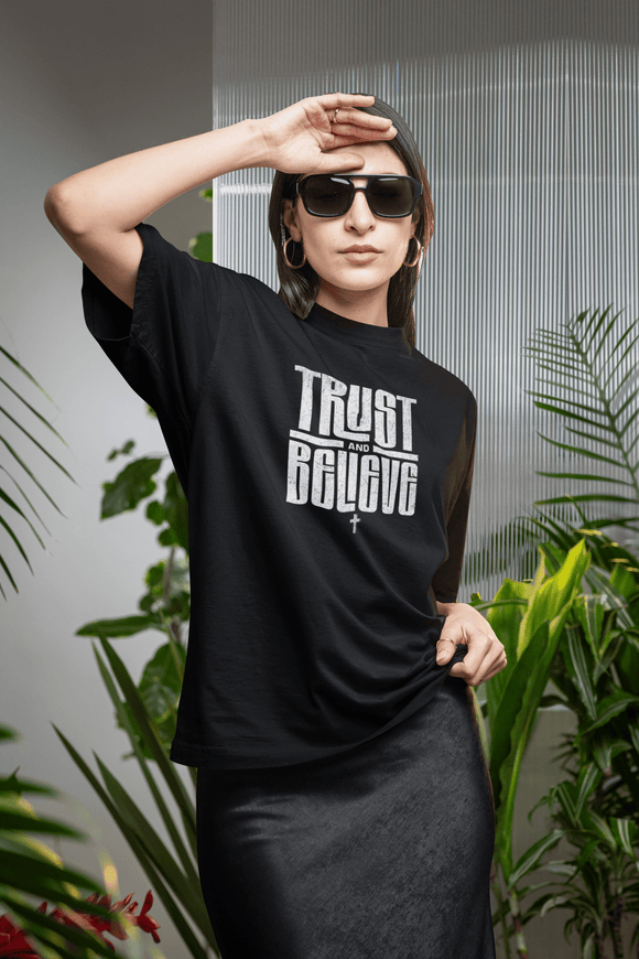 Trust and Believe Christian T-Shirt - Encore2woBlackS