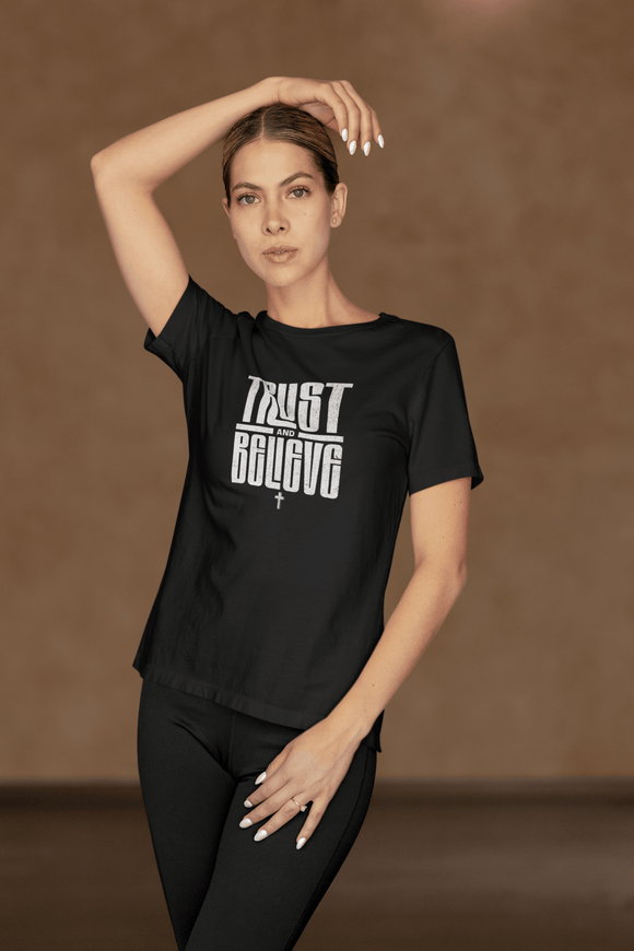 Trust and Believe Christian T-Shirt - Encore2woBlackS