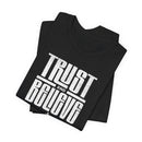 Trust and Believe Tee - Inspirational Unisex Faith Shirt - Encore2woBlackS