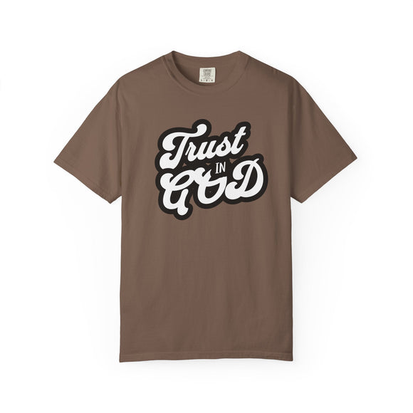 Trust in God Comfort Colors 1717 Christian Graphic Tee Vintage Faith Shirt - Encore2woRedS