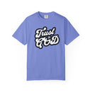 Trust in God Comfort Colors 1717 Christian Graphic Tee Vintage Faith Shirt - Encore2woRedS