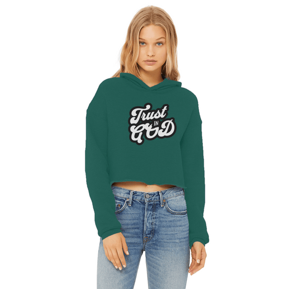 Trust in God Cropped Raw Edge Hoodie Womens Christian Sweatshirt - Encore2woDark GreenXS